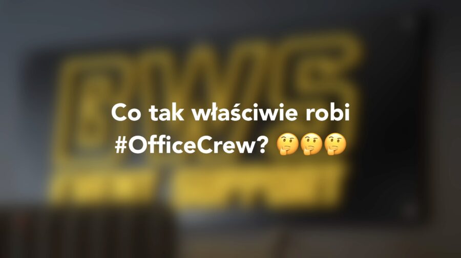 Poznaj BWS #OfficeCrew