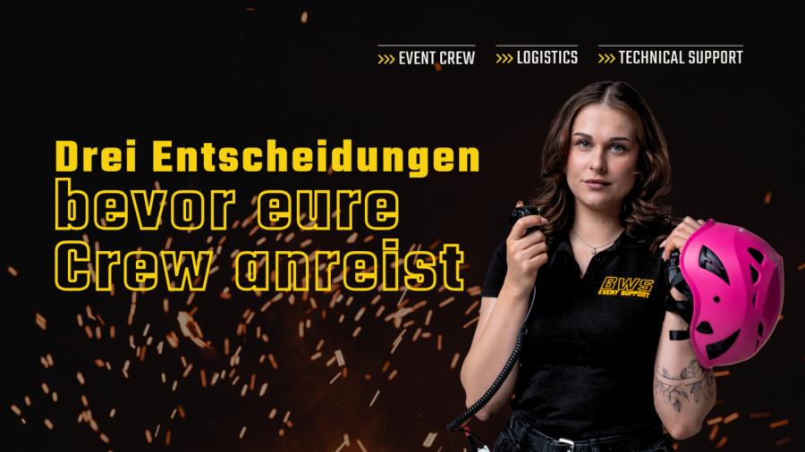 Drei Entscheidungen, die wir treffen, bevor eure Crew anreist